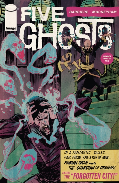 Five Ghosts: The Haunting of Fabian Gray #3 (of 5)