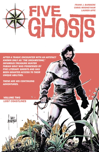 Five Ghosts, Vol. 2: Lost Coastlines TP