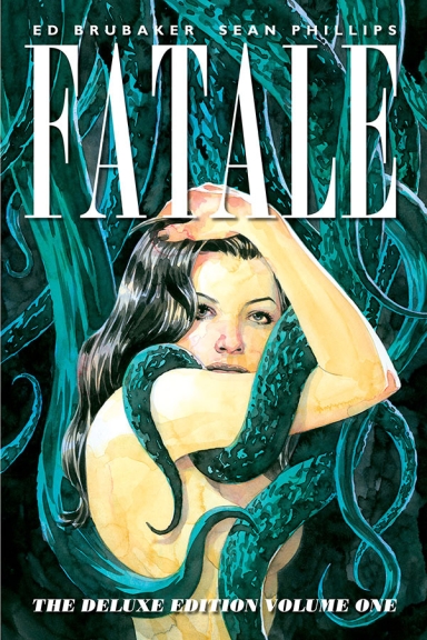 Fatale: Deluxe Edition, Vol. 1 HC