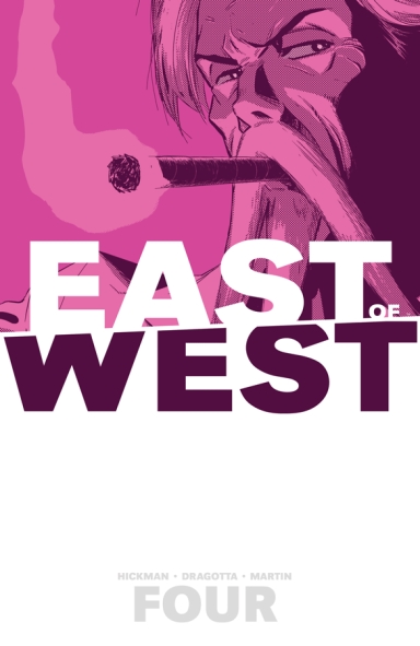 East Of West, Vol. 4: Who Wants War?
