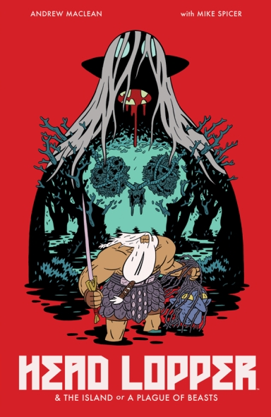 Head Lopper, Vol. 1: The Island Or A Plague Of Beasts TP