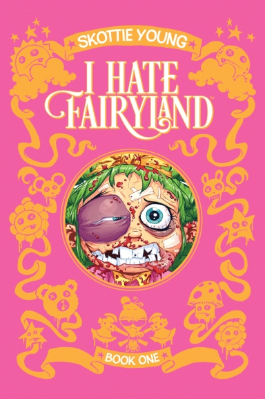 I Hate Fairyland, Book One HC