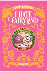 I Hate Fairyland, Book One HC