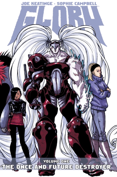 Glory Volume 1: The Once and Future Destroyer TP