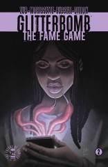Glitterbomb: The Fame Game #2 (Of 4)