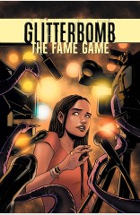 Glitterbomb: The Fame Game #2 (Of 4)