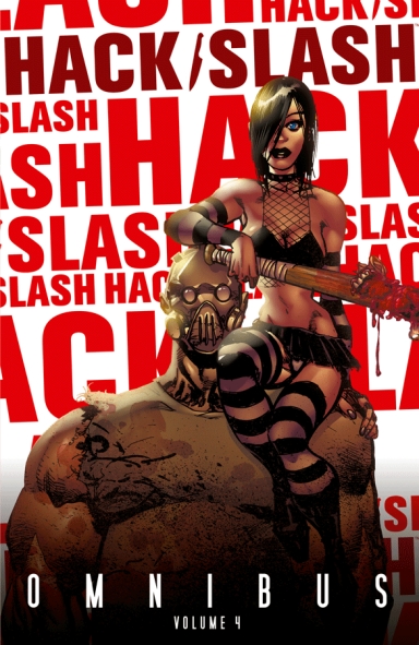 Hack/Slash Omnibus Vol 4
