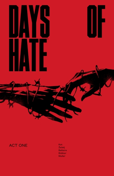 Days of Hate: Act One TP