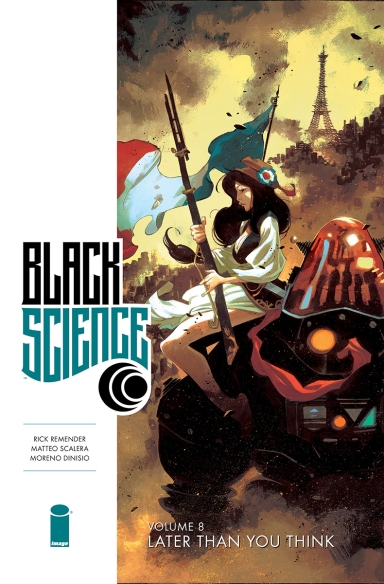 Black Science, Vol. 8: Later Than You Think TP