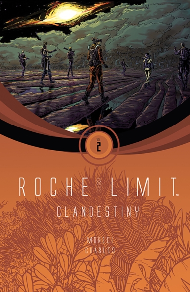 Roche Limit, Vol. 2: Clandestiny TP