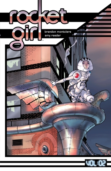 Rocket Girl, Vol. 2: Only The Good… TP
