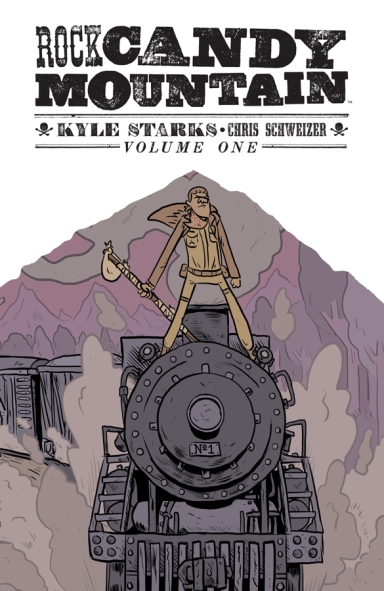 Rock Candy Mountain, Vol. 1 TP