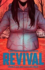 Revival, Vol. 8: Stay Just A Little Bit Longer TP