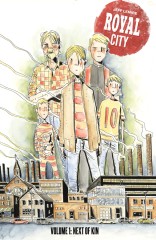 Royal City, Vol. 1: Next Of Kin TP