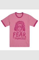 Fear The Princess! Shirt
