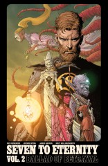 Seven To Eternity, Vol. 2 TP