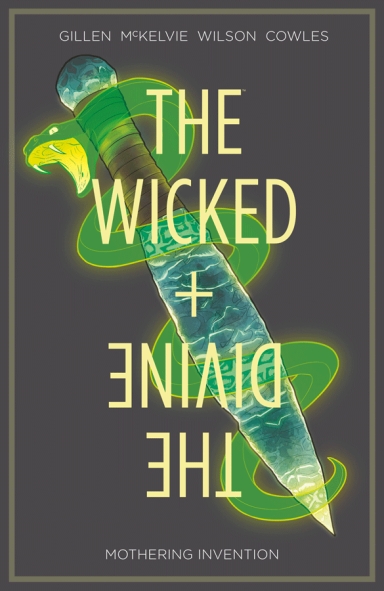 The Wicked + The Divine, Vol. 7: Mothering Invention TP