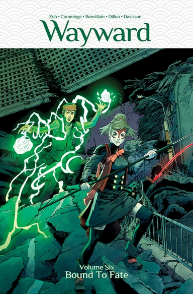 Wayward, Vol. 6: Bound To Fate TP