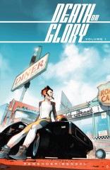 Death or Glory, Vol. 1 TP