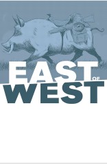East Of West #42