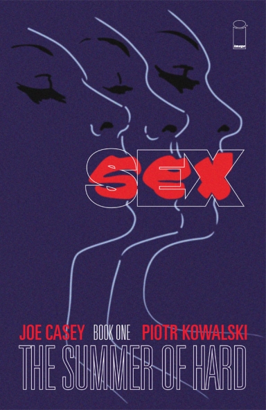 Sex, Vol. 1: The Summer of Hard TP