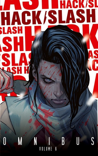 Hack/Slash Omnibus, Vol. 6 TP
