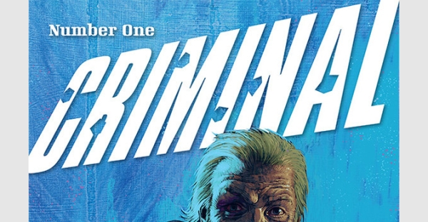 Monthly return of multiple Eisner Award-winning series CRIMINAL hits big, rushed back to print