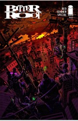 Bitter Root Red Summer Special #1 (One-Shot)