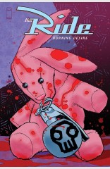 The Ride: Burning Desire #3 (of 5)
