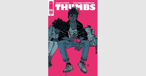 Debut issue of new tech thriller comic series THUMBS rushed back to print this week