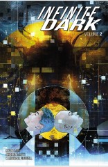 Infinite Dark, Vol. 2 TP
