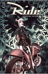 The Ride: Burning Desire #4 (of 5)