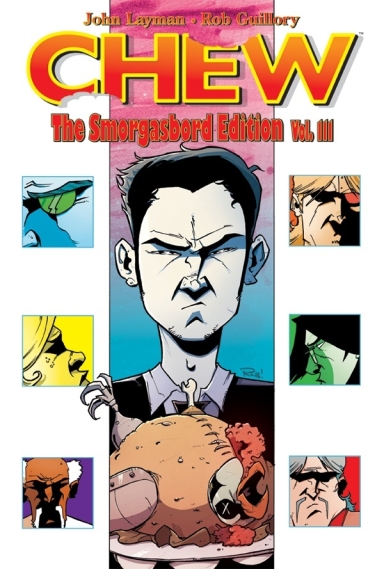 Chew Smorgasbord Edition, Vol. 3 HC