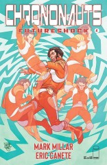 Chrononauts: Futureshock #4 (of 4)