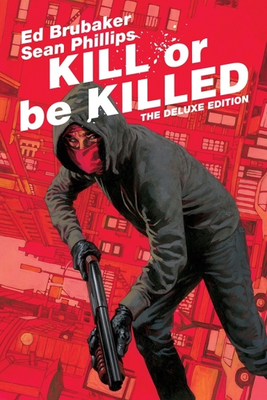 Kill Or Be Killed: Deluxe Edition HC