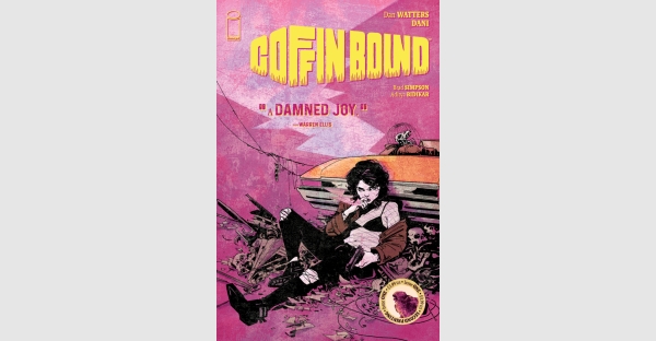 UPCOMING COMIC BOOK SERIES COFFIN BOUND RUSHED BACK TO PRINT AHEAD OF THIS WEEK’S RELEASE