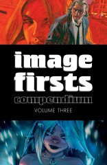 Image Firsts Compendium, Vol. 3 TP