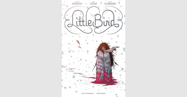 LITTLE BIRD SERIES TO BE COLLECTED INTO HARDCOVER EDITION AVAILABLE THIS NOVEMBER