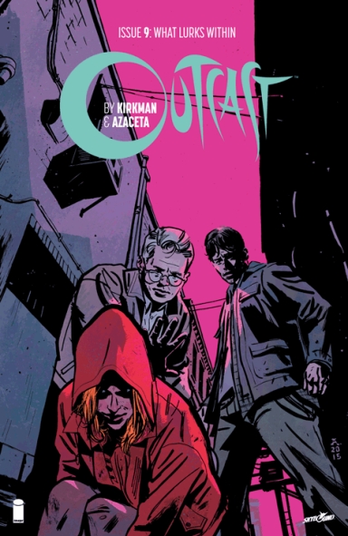 Outcast By Kirkman & Azaceta #9