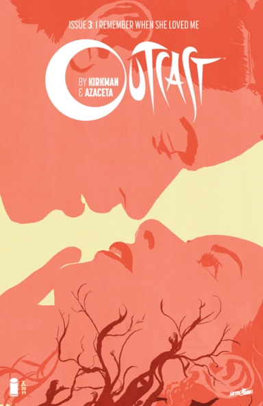 Outcast By Kirkman & Azaceta #3