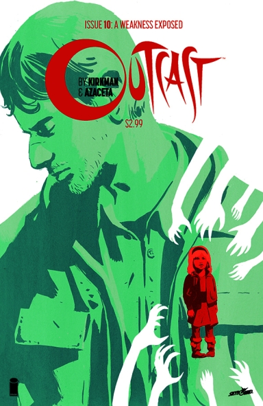 Outcast By Kirkman & Azaceta #10