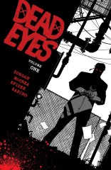Dead Eyes, Vol. 1 TP