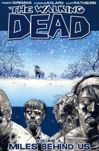The Walking Dead, Vol. 2: Miles Behind Us TP