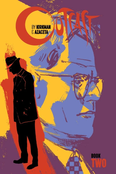 Outcast By Kirkman & Azaceta, Book 2 HC