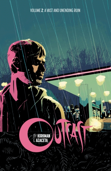 Outcast By Kirkman & Azaceta, Vol. 2 TP