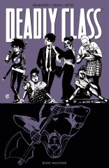 Deadly Class, Vol. 9: Bone Machine TP