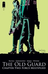 The Old Guard: Force Multiplied #4 (of 5)