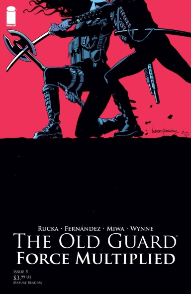 The Old Guard: Force Multiplied #5 (of 5)