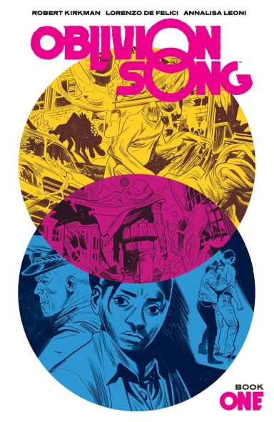 Oblivion Song By Kirkman & De Felici, Book 1 HC