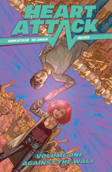 Heart Attack, Vol. 1: Against The Wall TP